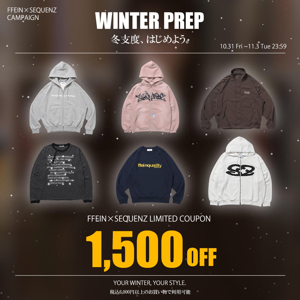 FFEIN×SEQUENZ|WINTER PREP CAMPAIGN