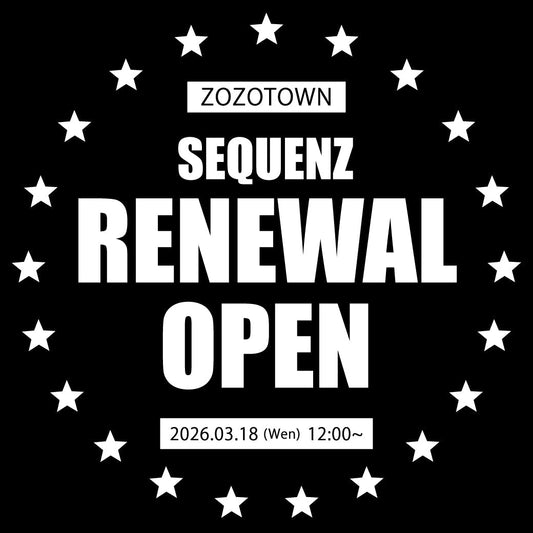【SEQUENZ】zozotownリニューアルのお知らせ