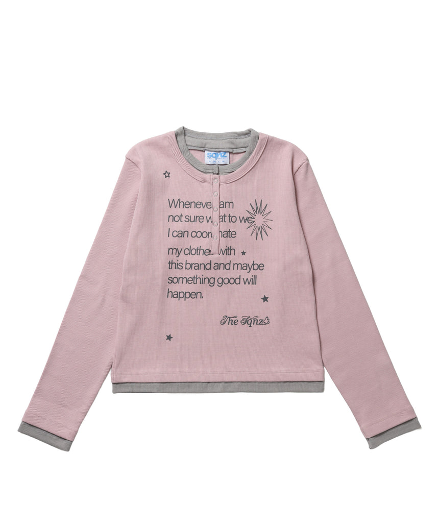 ≪予約商品≫※WEB限定 / バイカラーヘンリーネック長袖T / sqnz fake layered henley star l/s tee ペールピンク